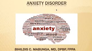 Anxiety Disorders - Dr. Mabunga