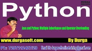 Java and Python: Multiple Inheritance and Operator Overloading|| by Durgasir