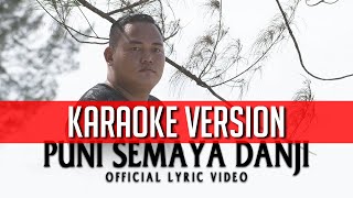 Puni Semaya Danji - Richard Lee (KARAOKE VERSION)