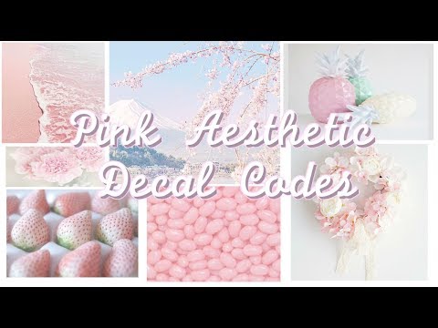 Pink Aesthetic Roblox Decal Codes - athsetic roblox decal