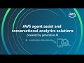 AWS agent assist and conversational analytics powered by generative AI | Amazon Web Services
