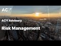 ACY Advisory RISK MANAGEMENT