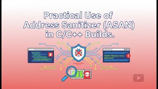 Practical ASAN Tutorial for C/C++ | Detect Memory Leaks & Buffer Overflows