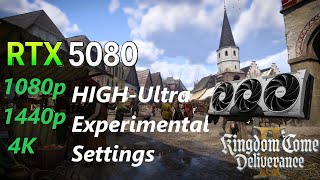 RTX 5080 16GB in Kingdom Come Deliverance 2 | 1080p | 1440p | 4K | High-Ultra-Experimental  |