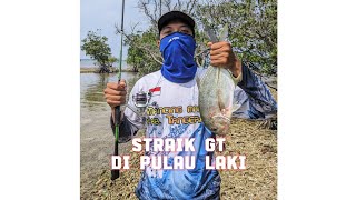 STRAIK GT‼️CASTING DI KARANG DANGKAL || Pulau laki || Ultralight fishing