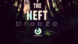 The Neft - Breeze