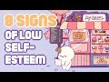 8 Signs of Low Self Esteem