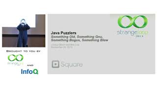 "Java Puzzlers, Strange Loop Edition" by Bob Lee and Josh Bloch (2013)