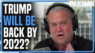 Steve Bannon: Trump's Return Will Be \