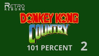 Donkey Kong Country (SNES) - 101% 2 - Ropey Rampage