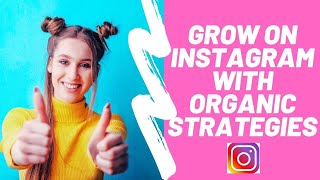 How to grow on Instagram in 2021 (Organic growth hacks )