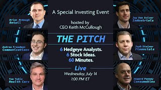 THE PITCH: 6 Hedgeye Analysts. 6 Stock Ideas. 60 Minutes.