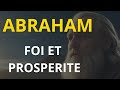 ABRAHAM FOI ET PROSPERITE