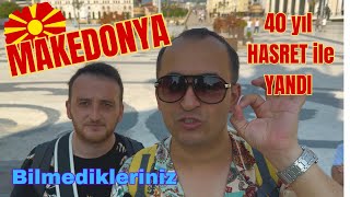 🇲🇰Kuzey Makedonya Vlog Tüm Detayları ve 40 yıl sonra tekrar ziyaret ~61