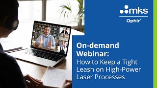 How to Keep a Tight Leash on High-Power Laser Processes