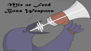 [Dubstep Parody] Boss Weapons