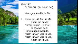 Khasi Hymn Book  (KHB): 274 || Kham jan, Ah Blei, ia Me