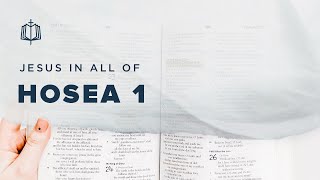 Hosea 1 | God's Adulterous Wife | Bible Study