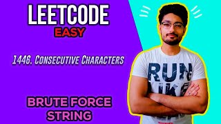 1446. Consecutive Characters | LEETCODE EASY