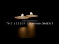 The Lesser Commandment by Yaakov Ben Yehoshua