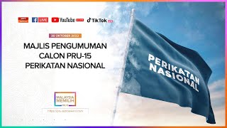 [LANGSUNG] Majlis pengumuman calon PRU15 Perikatan Nasional | 1 November 2022