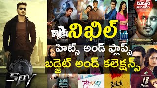 Nikhil Hits And Flops Movies List With Box Office Analysis Upto Spy Movie Collection
