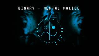 Binary - Mental Malice HD  [HARDTEK VS DUBSTEP]