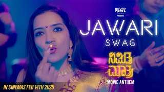 JAWARI SWAG - Official Music Video | Sangeetha Rajeev | Nimitta Matra - In Cinemas Feb 14th 2025