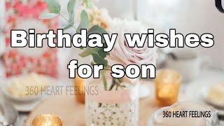 Happy birthday son | Birthday wishes for son | birthday quotes for son | Greetings | birthday cards