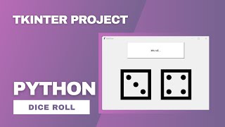 Roll Dice using Python - Beginners Tkinter project. #coding #programming
