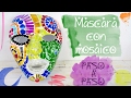 MÁSCARA CON MOSAICO para carnaval. Fácil y perfecto para NIÑOS - PASO A PASO