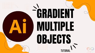 How to make a gradient go across multiple objects Illustrator
