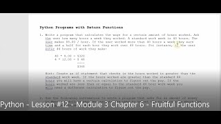 Python - Lesson #12 - Module 3 Chapter 6 - Fruitful Functions