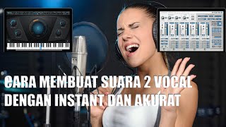 CARA MEMBUAT SUARA 2 VOCAL [TUTORIAL]