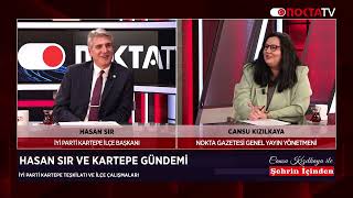 Cansu Kızılkaya İle Şehrin İçinden / Konuk: İyi Parti Kartepe İlçe Başkanı Hasan Sır / 7.02.2025