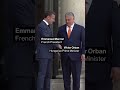 france s macron meets hungary s orban for talks in paris