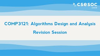 CSESoc Education | COMP3121 Revision Session (24T3)