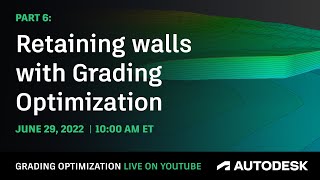 Grading Optimization LIVE Part 6: Retaining Walls