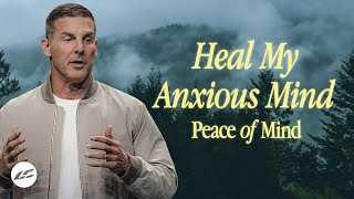 Heal My Anxious Mind
