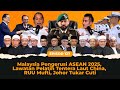 EP127 | Malaysia Pengerusi ASEAN 2025, Lawatan Pelatih Tentera Laut China, RUU Mufti