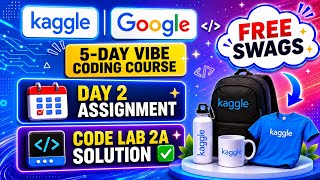 🚀 Google x Kaggle 5-Day AI Course | Day 2 Assignment : Code Lab 2A Solution ✅