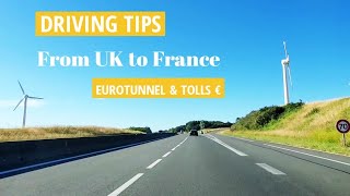 ➡️ Driving from England to France (Channel Tunnel to Calais)