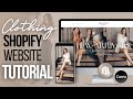 HOW TO CREATE A SHOPIFY CLOTHING STORE | Step By Step Tutorial