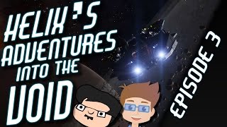 Helix's Adventures Into the Void! - Episode 3 (feat. Fork) | Elite Dangerous: Horizons Let's Play