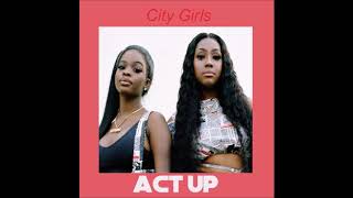 City Girls - Act Up (Clean Version)