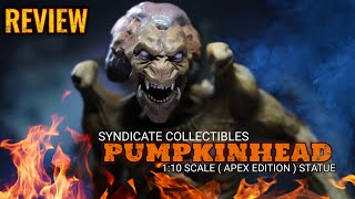 PUMPKINHEAD STATUE BY SYNDICATE COLLECTIBLES 1:10 SCALE REVIEW