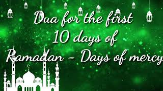 Dua for the first 10 days of Ramadan with meaning and word by word translation