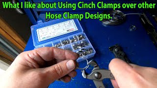 What I like about Using Cinch Clamps over other Hose Clamp Systems.