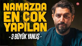 NAMAZDA EN ÇOK YAPILAN 3 BÜYÜK YANLIŞ (İHLAS) - Onur Kaplan