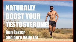 BOOST YOUR TESTOSTERONE LEVELS AS A RUNNER, BURN BELLY FAT FASTER!  Sage Running Tips